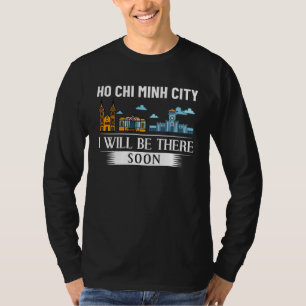 Ho Chi Minh City Vietnam Skyline Map Travel T-Shirt