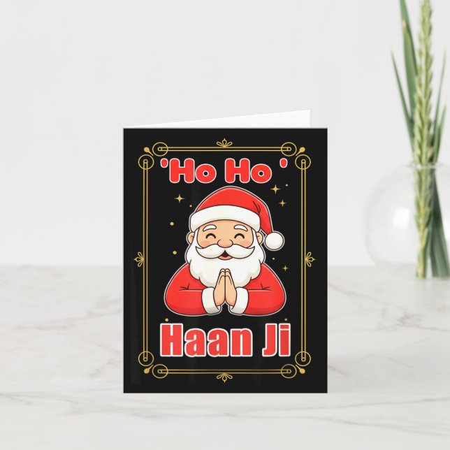 Ho Haan Ji Funny Indian Christmas Humor Design Hin Card (Front)