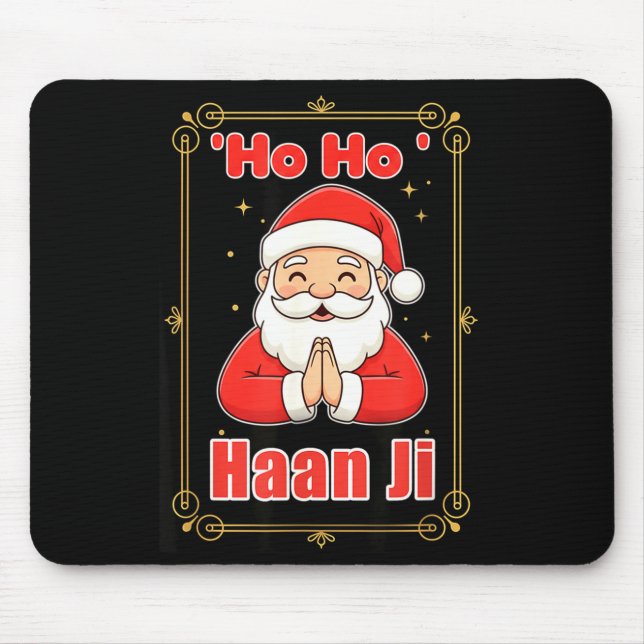 Ho Haan Ji Funny Indian Christmas Humor Design Hin Mouse Mat (Front)