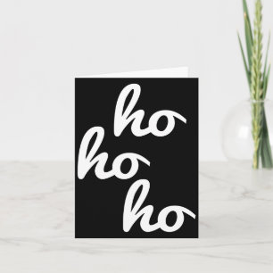 Ho Ho Ho Card