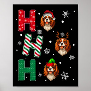 Ho Ho Ho Cavalier King Charles Spaniel Dog Santa E Poster