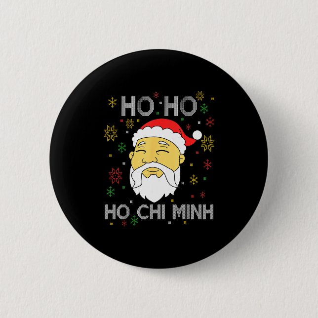 Ho Ho Ho Chi Minh Asian Vietnamese Santa Claus Chr 6 Cm Round Badge (Front)