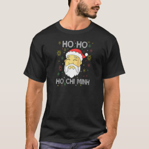 Ho Ho Ho Chi Minh Asian Vietnamese Santa Claus Chr T-Shirt