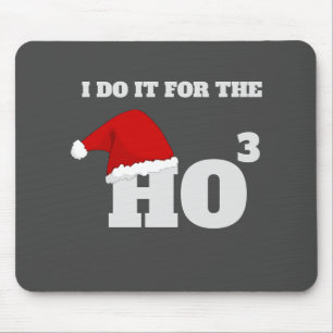 Ho Ho Ho Christmas Funny Text Holiday Gift Mouse Mat