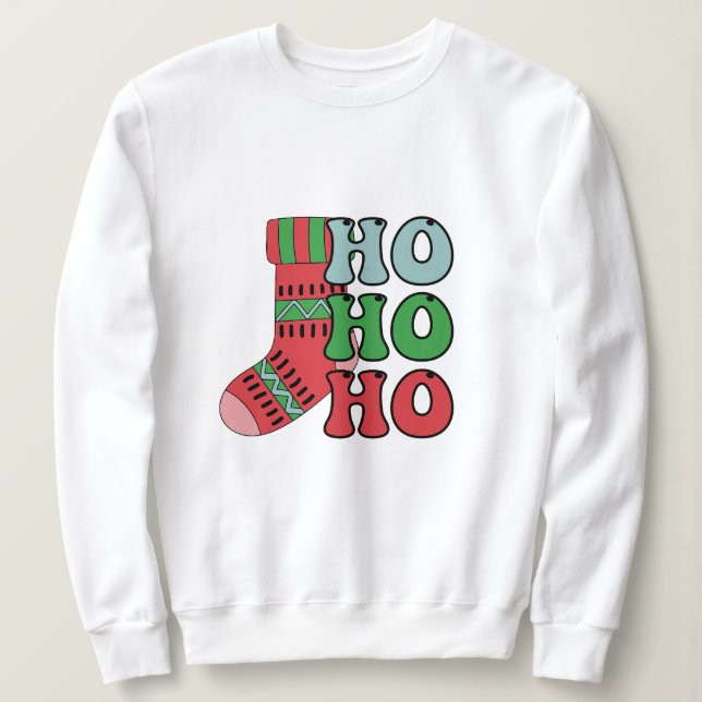 Ho ho ho christmas sweatshirt (Design Front)