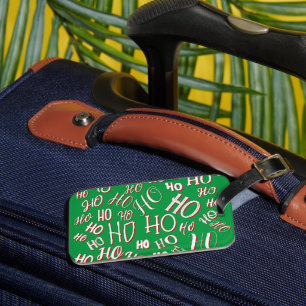 HO HO HO Christmas text pattern white green red Luggage Tag