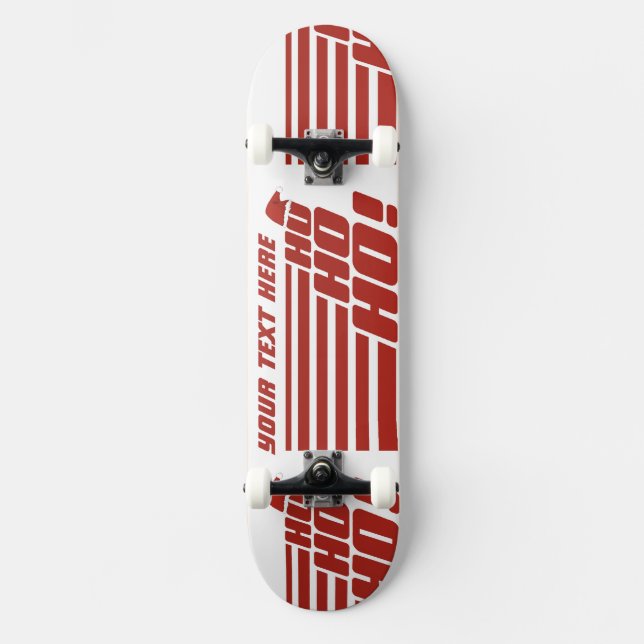 Ho Ho Ho custom Xmas skateboards (Front)