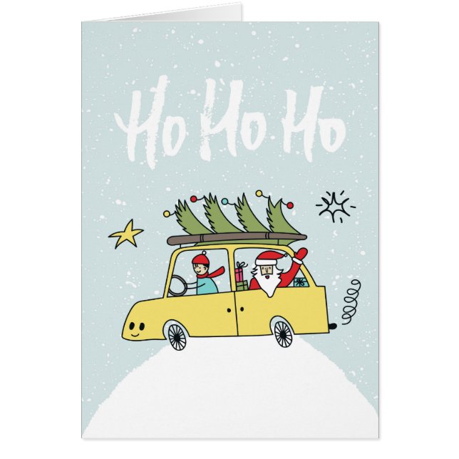 Ho Ho Ho/ Funny Santa & Car Christmas Illustration (Front)