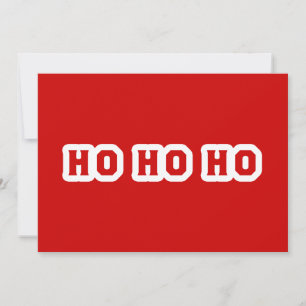 HO HO HO HOLIDAY CARD