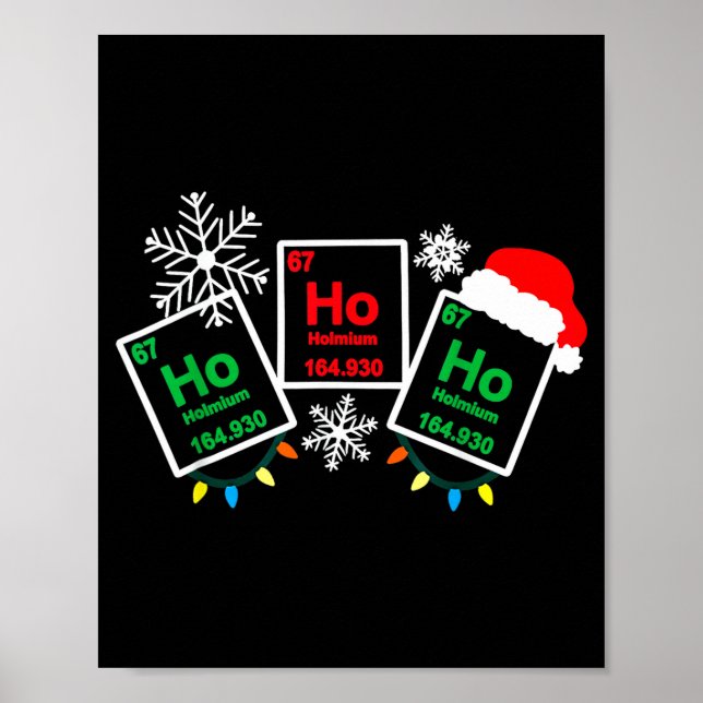Ho Ho Ho Holmium Chemistry Element 67 Periodic Tab Poster (Front)