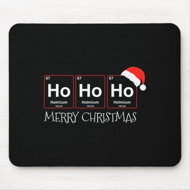 Ho Ho Ho Holmium Element Funny Chemistry Christmas Mouse Mat (Front)