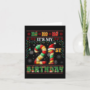 Ho Ho Ho It's My 21st Birthday Xmas Candy Cane 21 Card