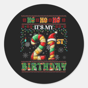 Ho Ho Ho It's My 21st Birthday Xmas Candy Cane 21  Classic Round Sticker