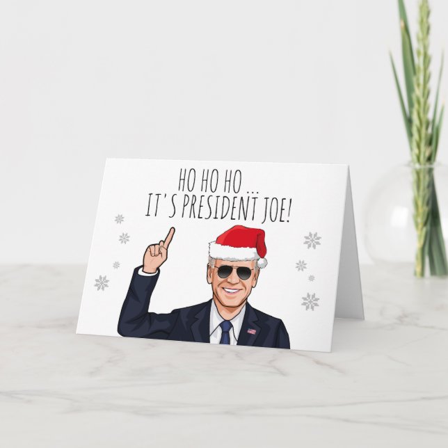 HO HO HO, IT'S PRESIDENT JOE CARD (Front)