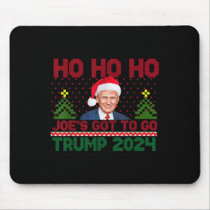 Ho Ho Ho Joes Got To Go Trump 2024 Funny Christmas Mouse Mat