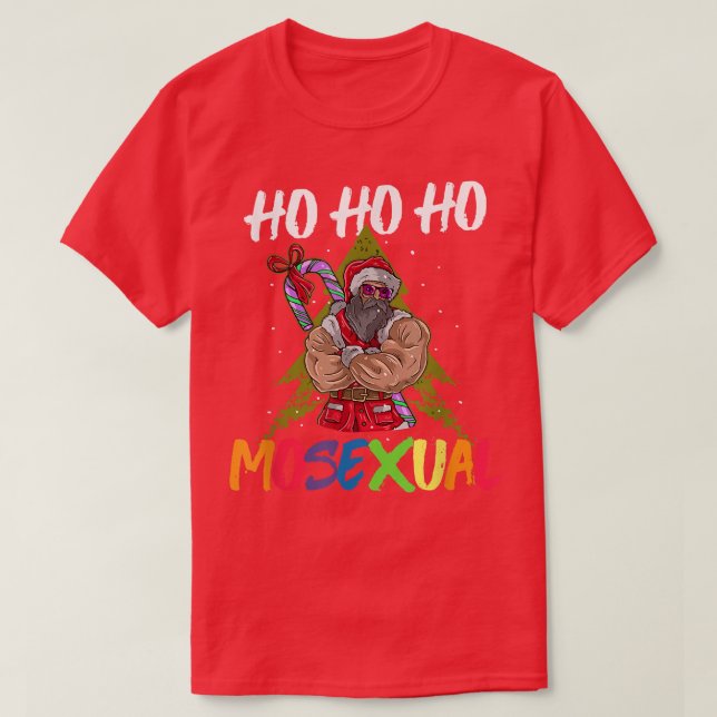 Ho Ho Ho Moseual Gay Santa LGBT Pun Gay Pride Chri T-Shirt (Design Front)