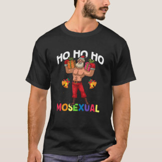 Ho Ho Ho Mosexual Gay Santa LGBT Pun Gay Pride Chr T-Shirt