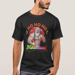Ho Ho Ho Mosexual Gay Santa LGBT Pun Gay Pride Chr T-Shirt