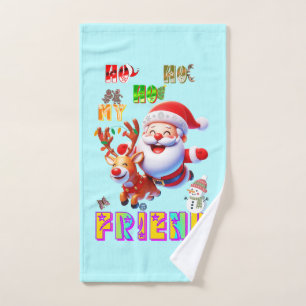 Ho Ho Ho My Dear Friend Hand Towel