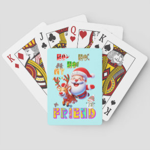 Ho Ho Ho My Dear Friend Playing Cards