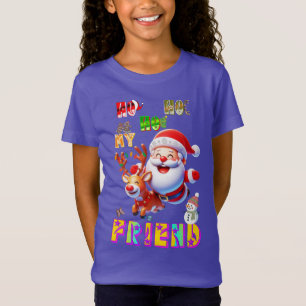 Ho Ho Ho My Dear Friend T-Shirt