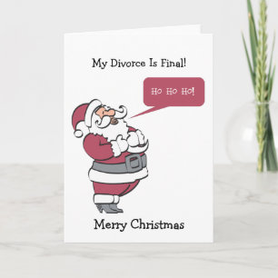 Ho Ho Ho My Divorce is Final Holiday Card