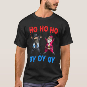 Ho Ho Ho Oy Oy Oy Funny Christmas Santa Hanukkah J T-Shirt