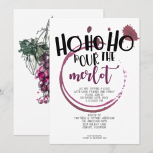 Ho Ho Ho Pour the Merlot Christmas Party Invitation