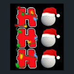 Ho-ho-ho Santa Golf Christmas Gift  Poster<br><div class="desc">Ho-ho-ho Santa Golf Christmas Gift</div>