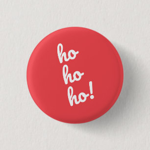 Ho Ho Ho! Santa Ho Christmas 3 Cm Round Badge