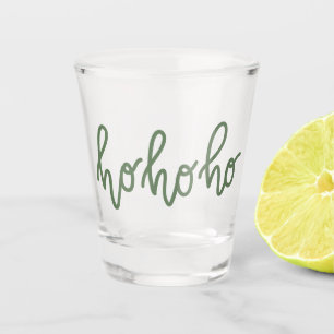 Ho Ho Ho Script Holiday Text Shot Glass