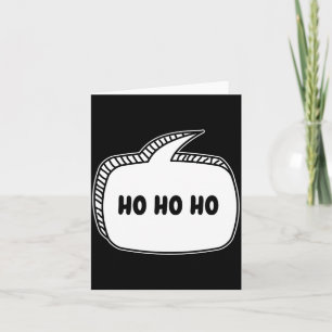 Ho Ho Ho Speech Bubble Card