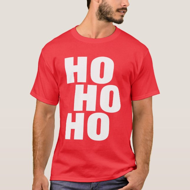 HO HO HO T-Shirt (Front)
