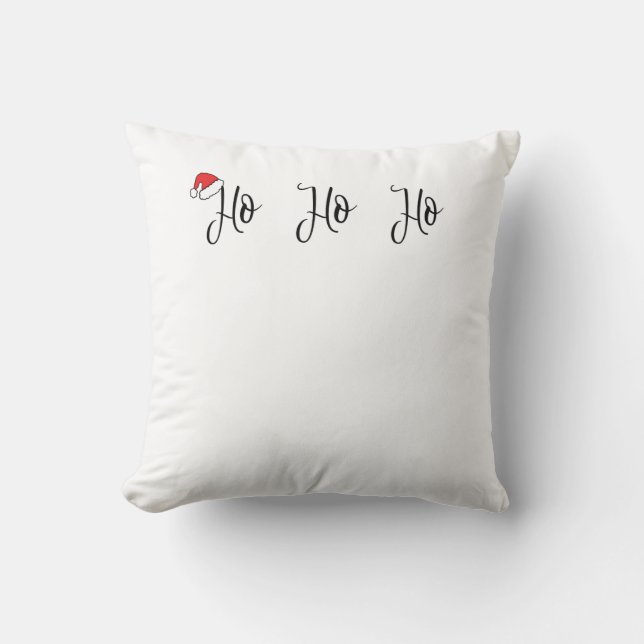 Ho Ho Ho wearing a red santa hat Cushion (Front)
