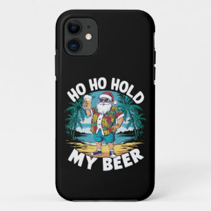 Ho Ho Hold My Beer Christmas in July Summer Santa iPhone 11 Case