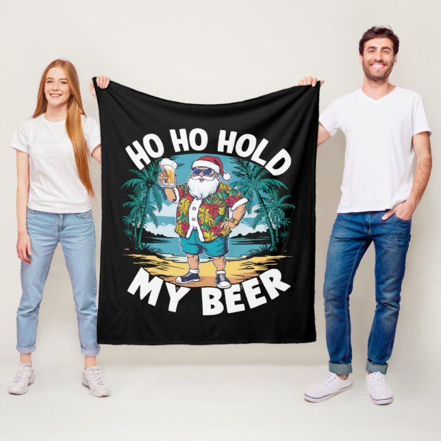 Ho Ho Hold My Beer Christmas in July Summer Santa  Fleece Blanket (In Situ)