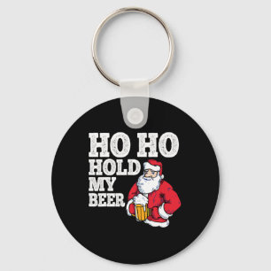 Ho Ho Hold My Beer I Funny Drinking Santa Christma Key Ring