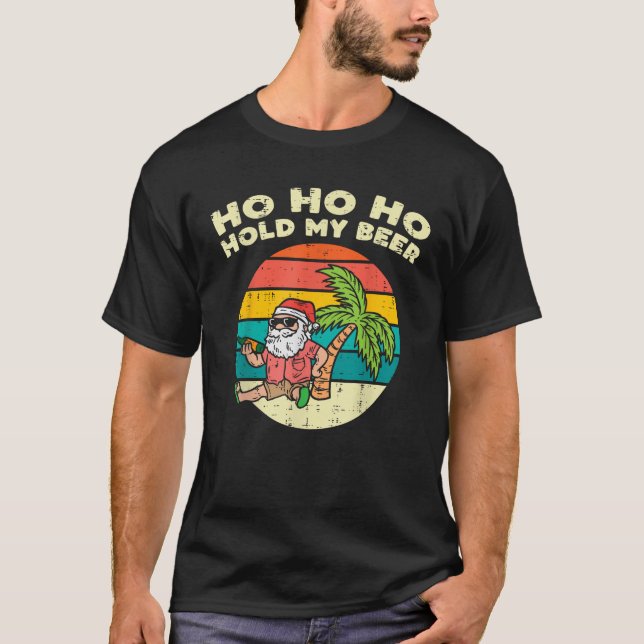 Ho Ho Hold My Beer Santa Beach Christmas In July D T-Shirt (Front)