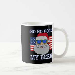 Ho Ho Hold My Beer Shirt Christmas In July Santa U Coffee Mug