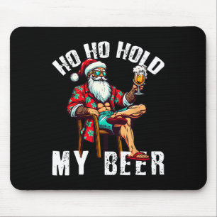 Ho Ho Hold My Beer Vintage Santa Christmas In July Mouse Mat