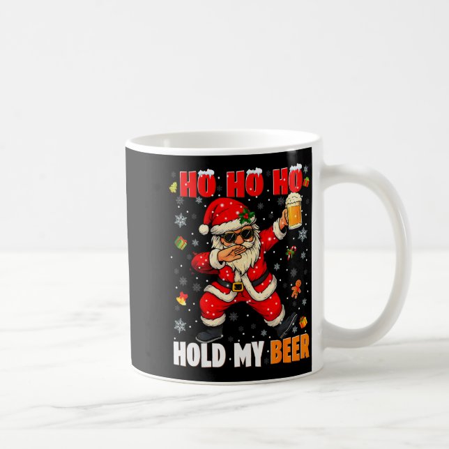 Ho Ho Hold My Drink Cool Dabbing Santa Christmas X Coffee Mug (Right)