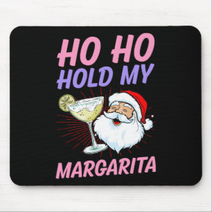 Ho Ho Hold My Margarita Christmas In July Santa Va Mouse Mat