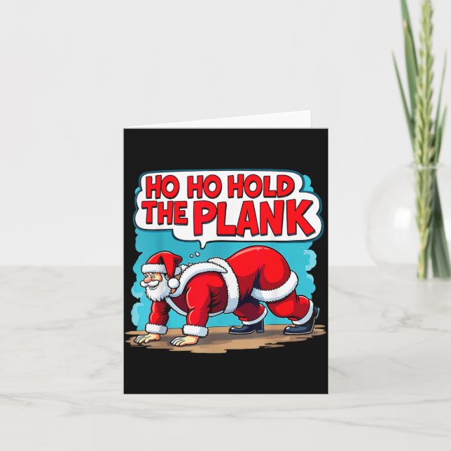 Ho Ho Hold The Plank Santa Christmas Fitness Worko Card (Front)