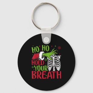Ho Ho Hold Your Breath Soky Christmas Radiology Sk Key Ring