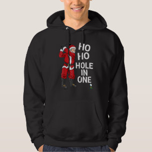 Ho Ho Hole In One Santa Claus Playing Golf Christm Hoodie