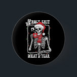 Ho Ho Holy What A Year Shirt Funny Christmas Skele 6 Cm Round Badge<br><div class="desc">Ho Ho Holy What A Year Shirt Funny Christmas Skeleton</div>