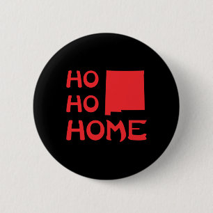 Ho Ho Home New Mexico Santa Christmas Holiday 6 Cm Round Badge