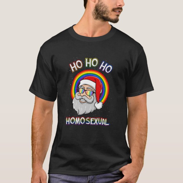 Ho Ho Homosexual LGBT Gay Santa Claus Ugly Christm T-Shirt (Front)