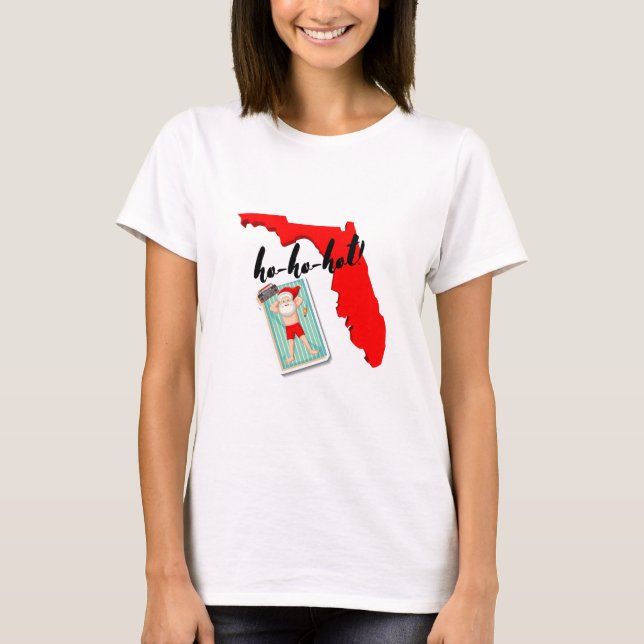 ho-ho-hot! Merry Christmas Florida Style Holiday T-Shirt (Front)