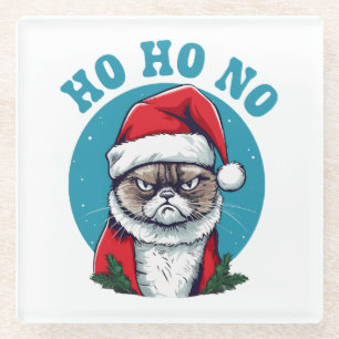Ho ho no - funny grumpy santa cat glass coaster